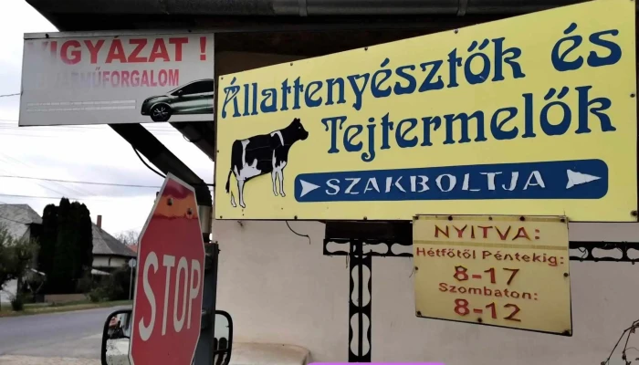 Állattenyésztők és tejtermelők szakboltja -Nádházi Albert - Petri Pál U. 37